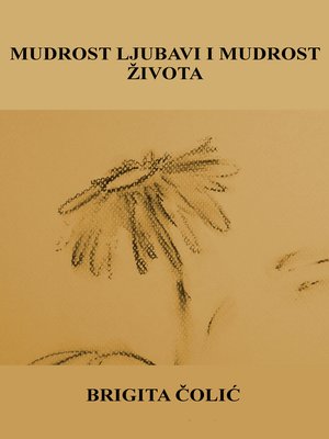 cover image of Mudrost Ljubavi i Mudrost Života